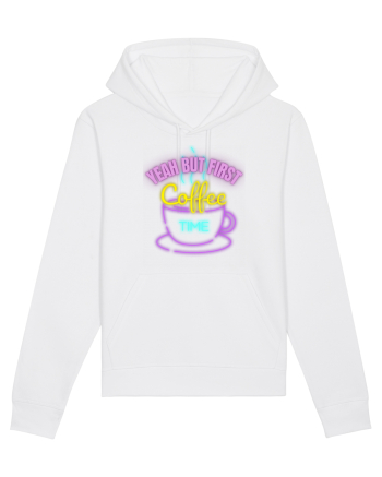Yeah But First Coffee White