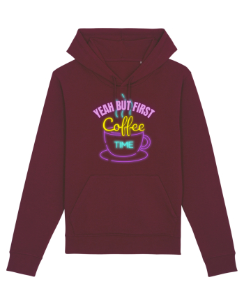 Yeah But First Coffee Burgundy