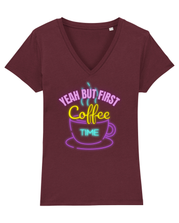 Yeah But First Coffee Burgundy