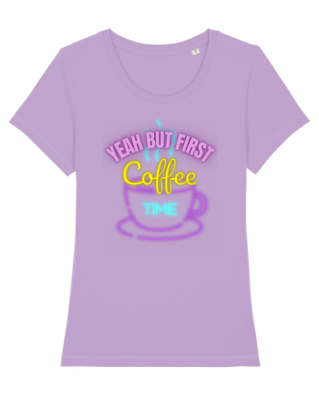 Yeah But First Coffee Lavender Dawn