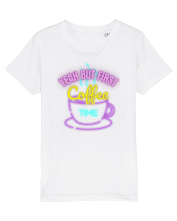 Yeah But First Coffee White
