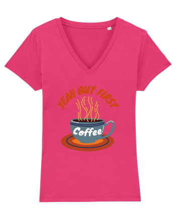 Yeah But First Coffee Raspberry