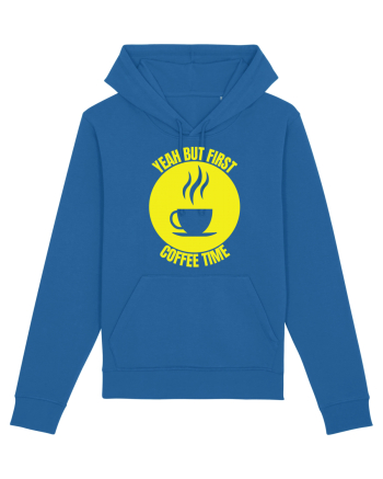 Yeah But First Coffee Royal Blue