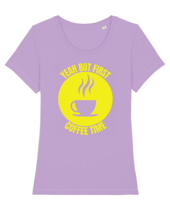 Yeah But First Coffee Lavender Dawn