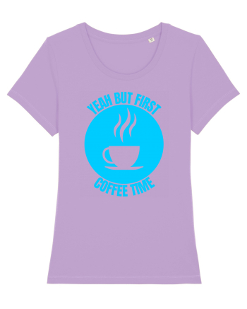 Yeah But First Coffee Lavender Dawn