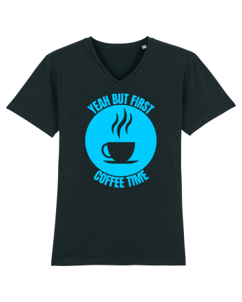 Yeah But First Coffee Black