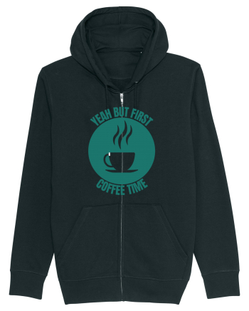 Yeah But First Coffee Black
