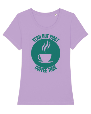 Yeah But First Coffee Lavender Dawn