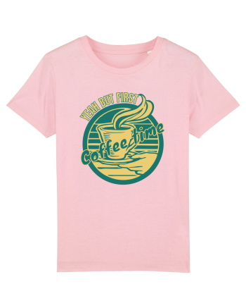 Yeah But First Coffee Cotton Pink