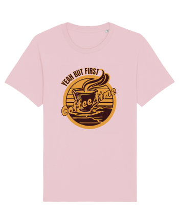 Yeah But First Coffee Cotton Pink