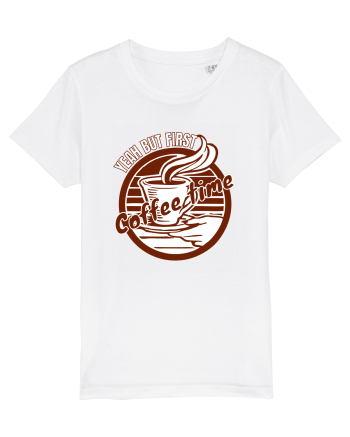 Yeah But First Coffee White