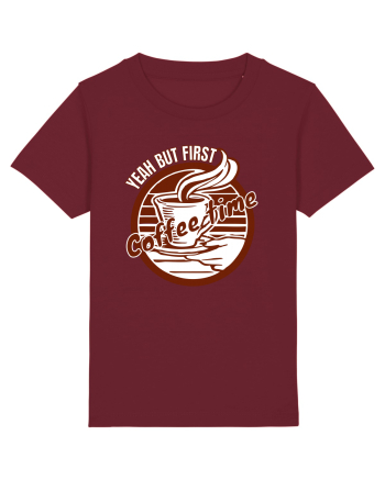 Yeah But First Coffee Burgundy