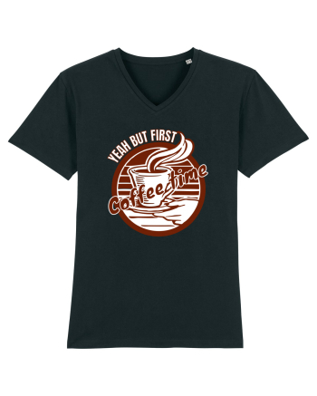 Yeah But First Coffee Black