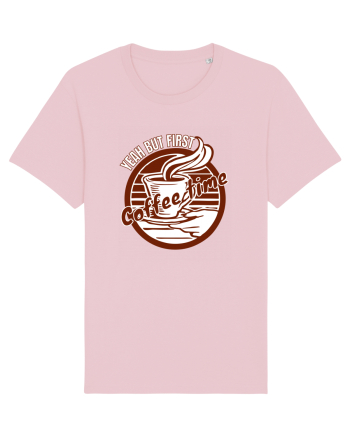 Yeah But First Coffee Cotton Pink