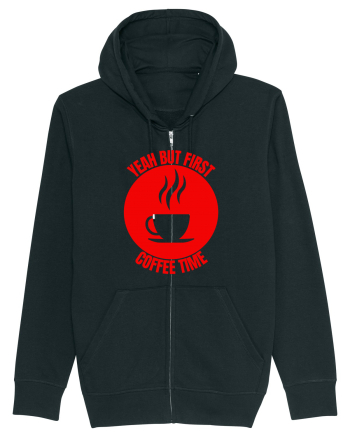 Yeah But First Coffee Black