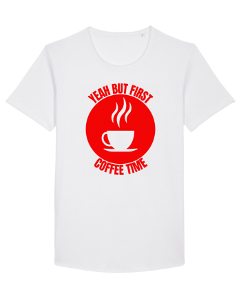 Yeah But First Coffee White