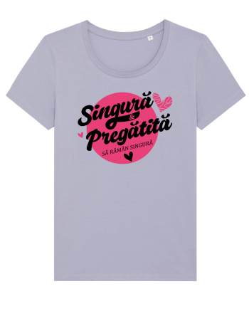 Singura si pregatita Lavender