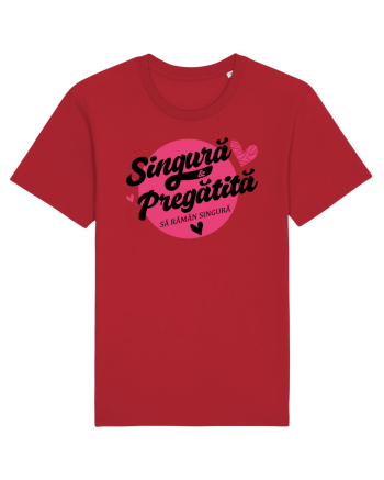 Singura si pregatita Red