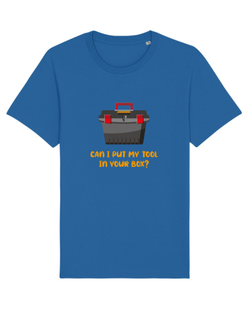 Can I Put My Tool In Your Box? Royal Blue
