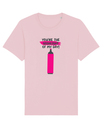 You're The Highlight Of My Day Cotton Pink