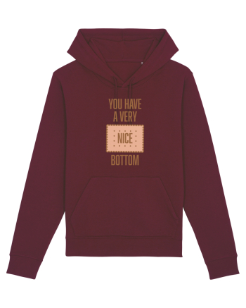 You Have A Very Nice Bottom Burgundy