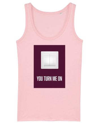 You Turn Me On Cotton Pink