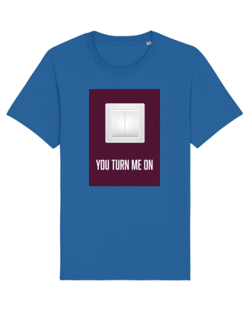 You Turn Me On Royal Blue