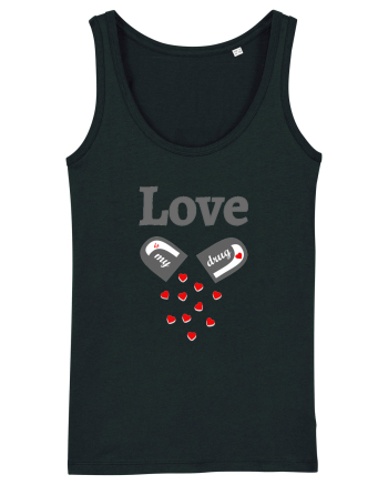 Love is my drug Black