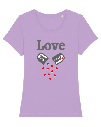 Love is my drug Lavender Dawn