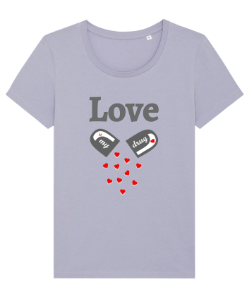Love is my drug Lavender