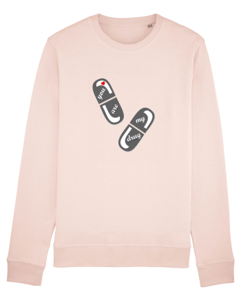 You are my drug Candy Pink