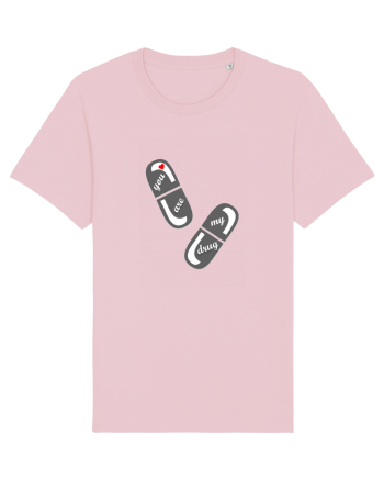 You are my drug Cotton Pink