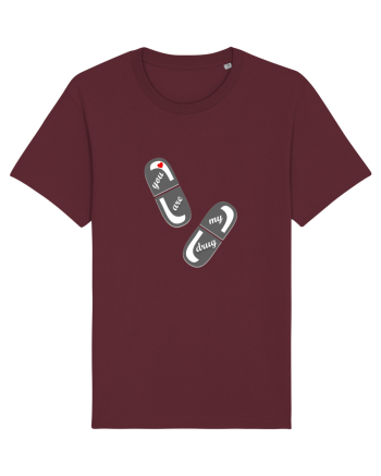 You are my drug Burgundy