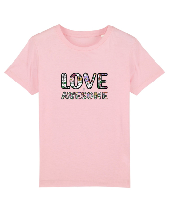 Love is Awesome Cotton Pink