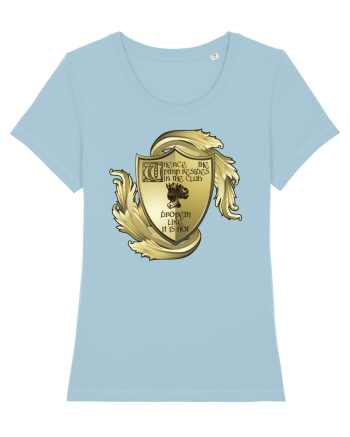 When the pimp is in the crib - medieval edition Sky Blue