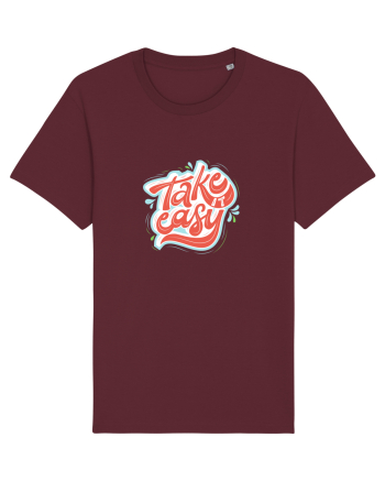 Take it easy Burgundy