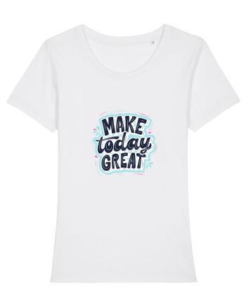 Make today GREAT White