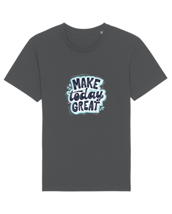 Make today GREAT Anthracite