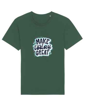 Make today GREAT Bottle Green