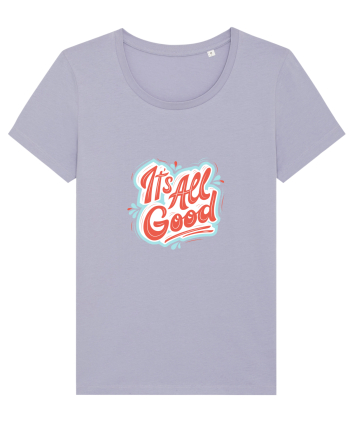 It”s all good Lavender
