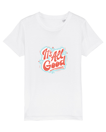 It”s all good White