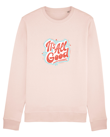 It”s all good Candy Pink