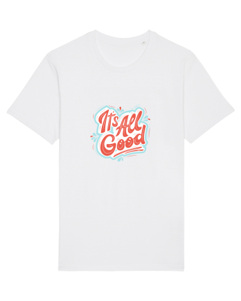It”s all good White