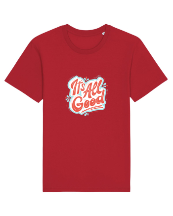 It”s all good Red