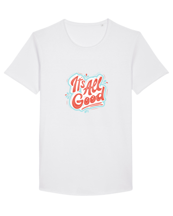 It”s all good White