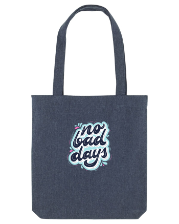 no bad days Midnight Blue