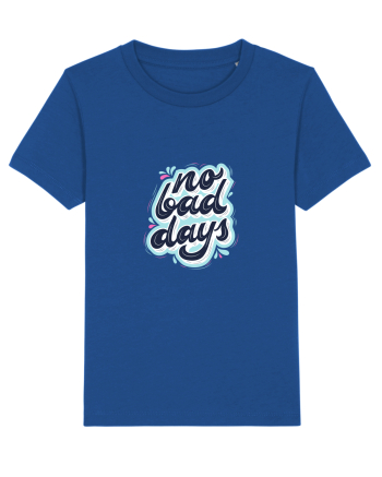 no bad days Majorelle Blue