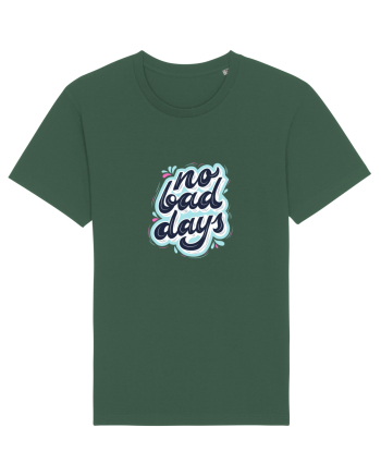 no bad days Bottle Green
