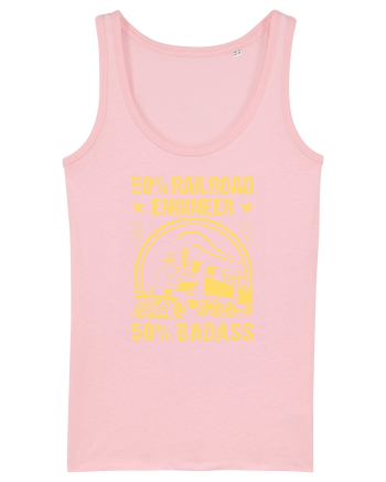 50% Railroad Engineer 50% Badass Cotton Pink