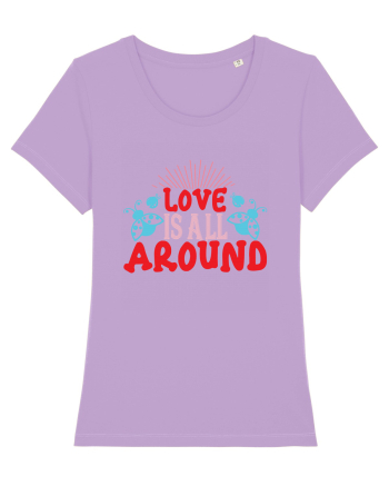 Love Is All Around Lavender Dawn
